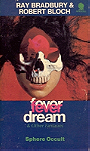 Fever Dream (Ray Bradbury)