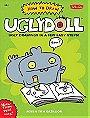 How to Draw Uglydoll (Walter Foster How to Draw Series)