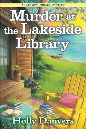 Murder at the Lakeside Library: A Lakeside Library Mystery