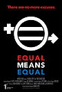 Equal Means Equal                                  (2016)