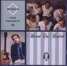 Best of by Nick Heyward, Haircut One Hundred (0100-01-01)