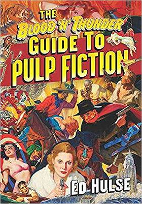 The Blood 'n' Thunder Guide to Pulp Fiction