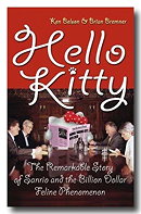 Hello Kitty: the Remarkable Story of Sanrio and the Billion Dollar Feline Phenomenon