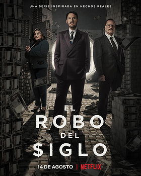 El robo del siglo