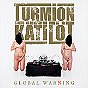 Global Warning by TURMION KÄTILÖT