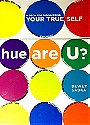 Hue Are U? A Deck: A Deck for Discovering Your True Self Based on the Dewey Color System