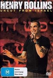 Henry Rollins: Uncut from Israel