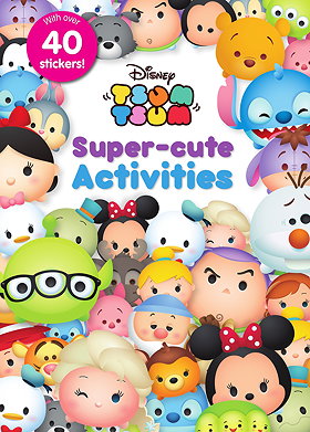 Disney's Tsum Tsum: Super-Cute Activities
