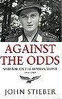 AGAINST THE ODDS — SURVIVAL ON THE RUSSIAN FRONT 1944-1945