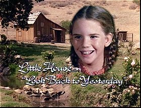 Little House: Look Back to Yesterday