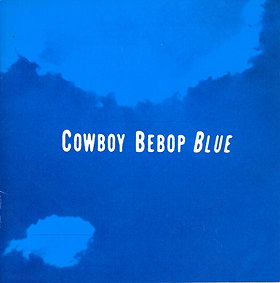 Cowboy Bebop: Blue