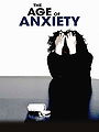 The Age of Anxiety