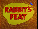 Rabbit's Feat