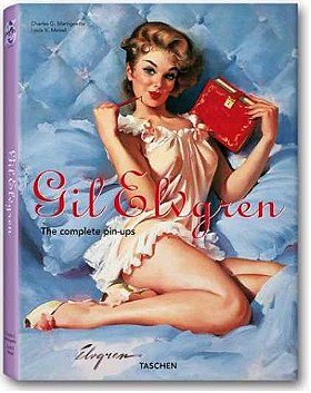 Gil Elvgren: All his Glamorous American Pin-ups (25th Anniversary)