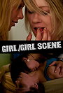 Girl/Girl Scene                                  (2010- )