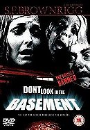 Don't Look In The Basement 