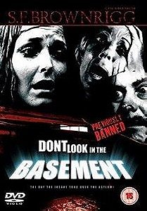 Don't Look In The Basement 