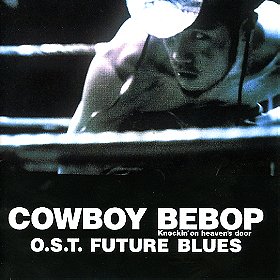 Cowboy Bebop: Future Blues