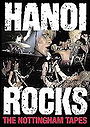 Hanoi Rocks: The Nottingham Tapes