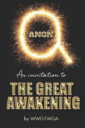QAnon: An Invitation to The Great Awakening