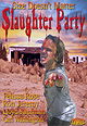 Slaughter Party