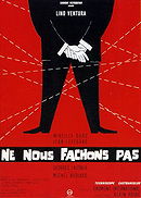 Ne nous fâchons pas