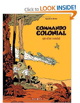 Commando Colonial, Tome 1 : Opération Ironclad