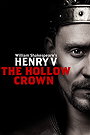 "The Hollow Crown" Henry V