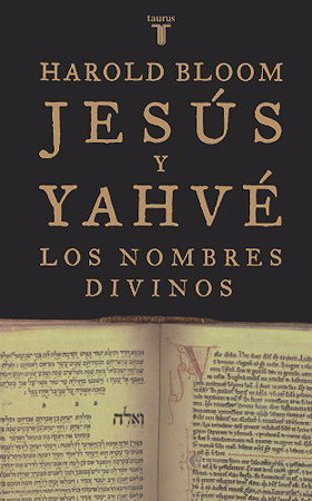 Jesus Y Yahve: Los Nombres Divinos