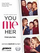 You Me Her                                  (2016- )