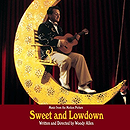 Sweet and Lowdown