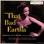 That Bad Eartha