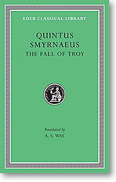The Fall of Troy (Loeb Classical Library)