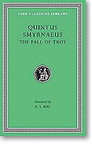 The Fall of Troy (Loeb Classical Library)