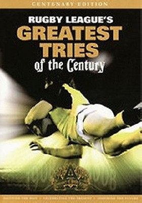 Rugby League's Greatest Tries of the Century - Centenary Edition