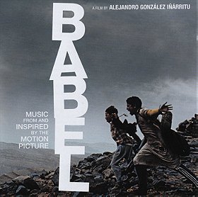 Babel: Music From and Inspired by the Motion Picture