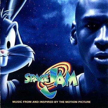 Space Jam: Music From And Inspired By The Motion Picture