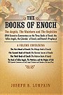 The Books of Enoch: The Angels, The Watchers and The Nephilim: (With Extensive Commentary on the Three Books of Enoch, the Fallen Angels, the Calendar of Enoch, and Daniel