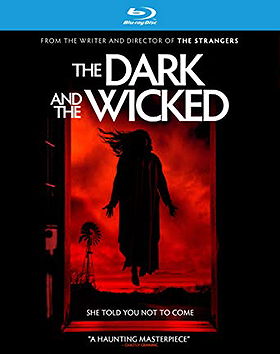 The Dark and The Wicked