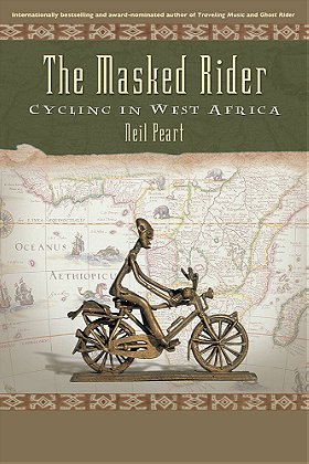 The Masked Rider — CYCLING IN WEST AFRICA