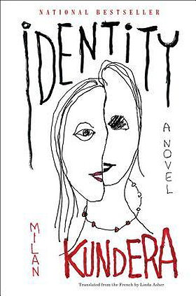Identity by Milan Kundera — Reviews, Discussion, Bookclubs, Lists
