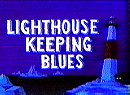 Lighthouse Keeping Blues