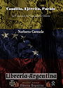 Caudillo, Ejército, Pueblo — La Venezuela del Comandante Chávez