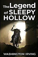 The Legend of Sleepy Hollow - Washington Irving