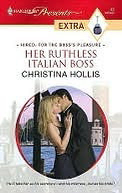 Her Ruthless Italian Boss (Hired: For the Boss's Pleasure #3)