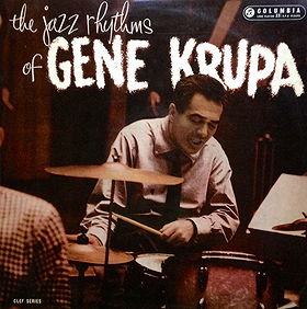 The Jazz Rhythms of Gene Krupa