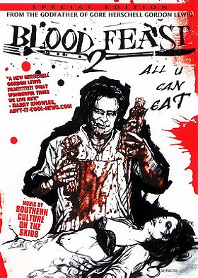 Blood Feast 2: All U Can Eat (Special Edition)