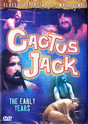 Cactus Jack: The Early Years