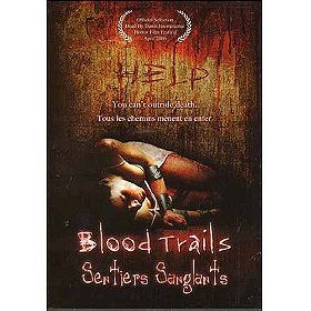 Blood Trails / Sentiers sanglants