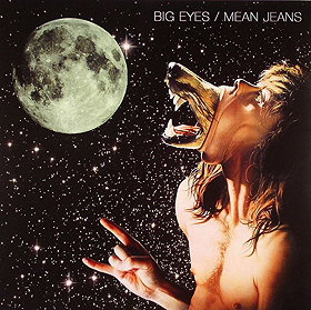 Big Eyes / Mean Jeans